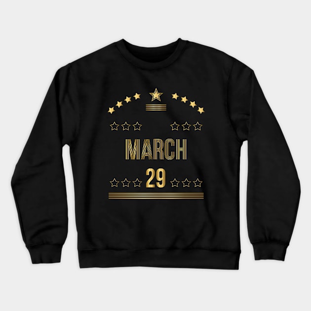 March 29 Crewneck Sweatshirt by AnjPrint